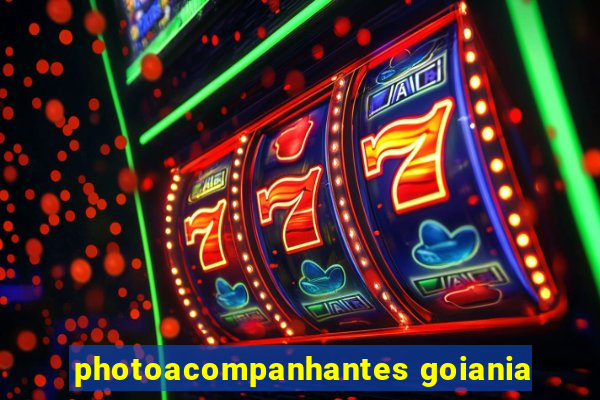 photoacompanhantes goiania